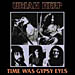 Time Was Gypsy Eyes